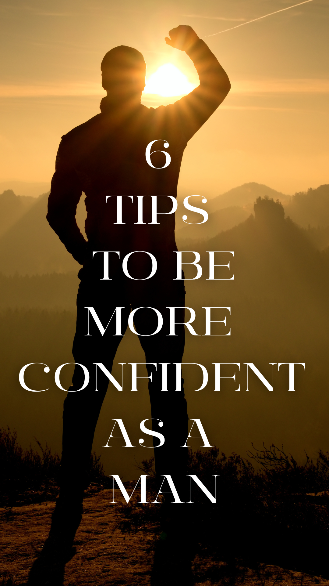 Read more about the article 6 TIPS TO BE MORE CONFIDENT AS A MAN