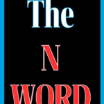 The N-Word